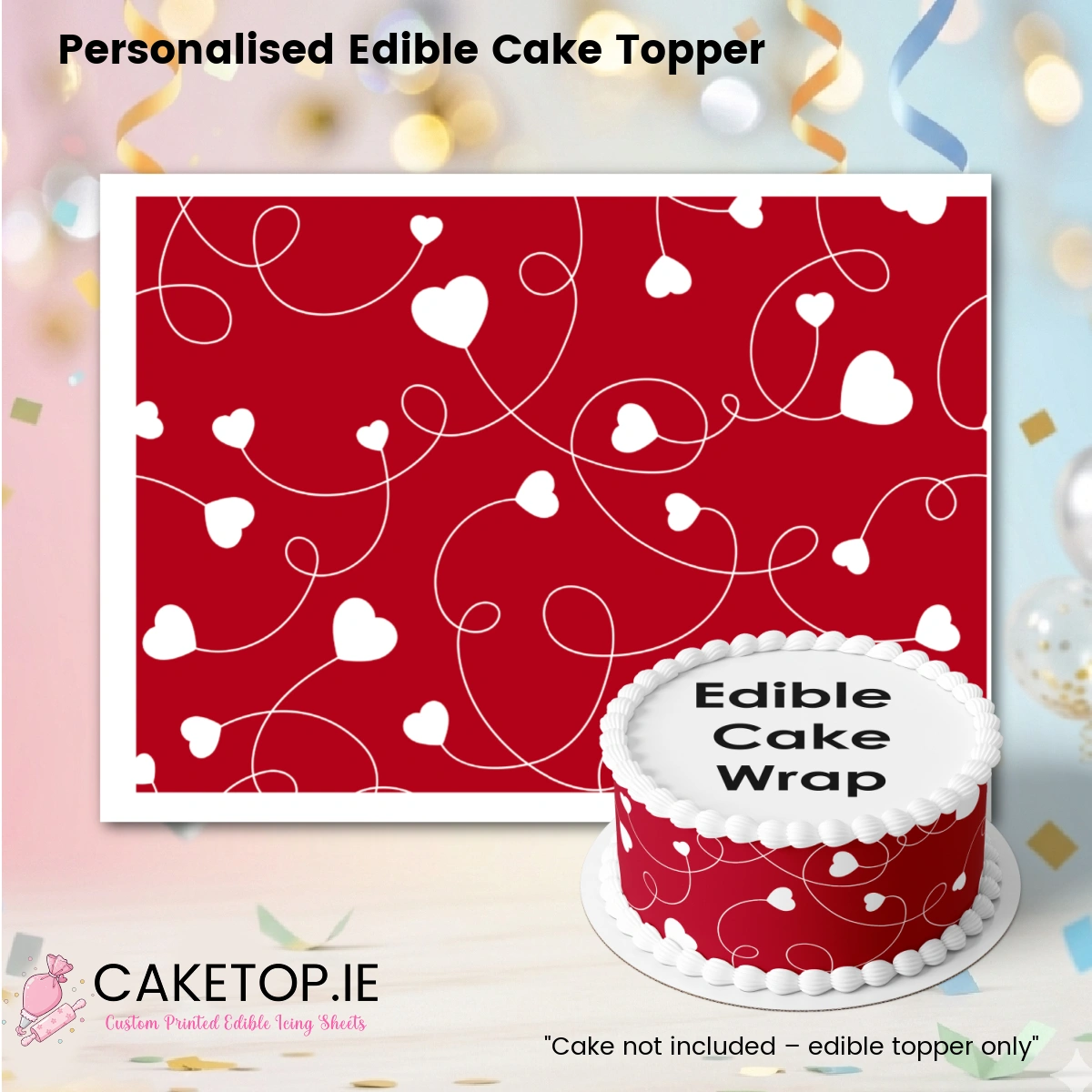 Valentine Edible Cake Wrap Valentine Edible Cake Wrap