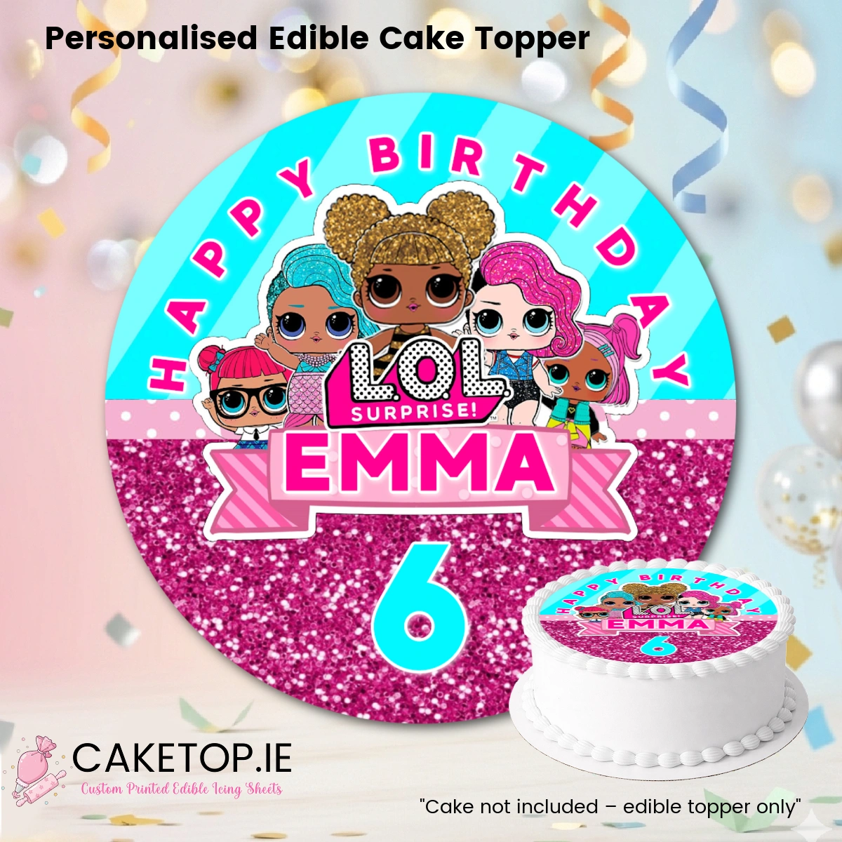LOL Edible Cake Topper LOL Edible Cake Topper