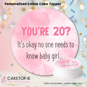 Youre 20 Edible Cake Topper